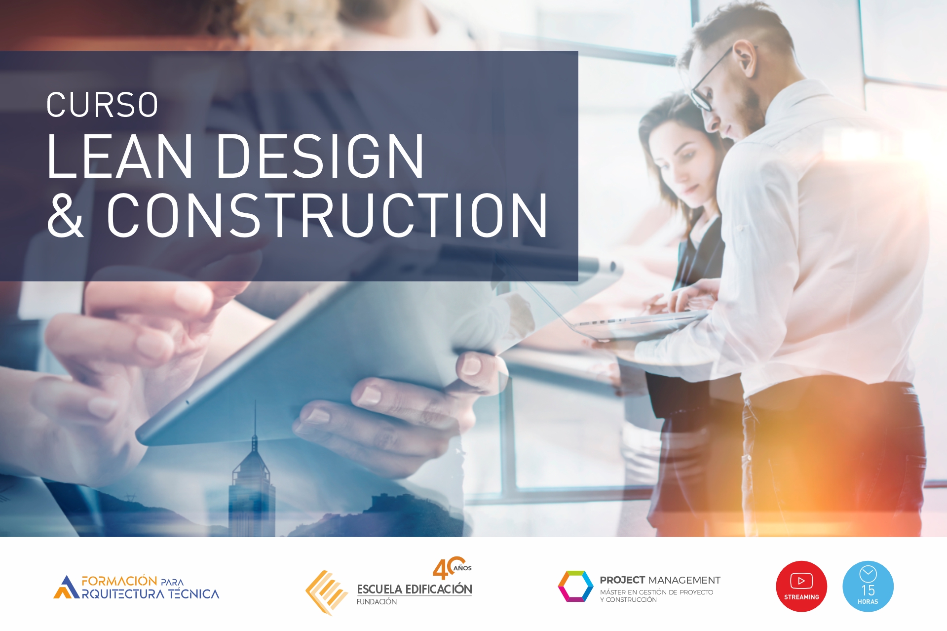 Curso LEAN DESIGN & CONSTRUCTION | COAATGR